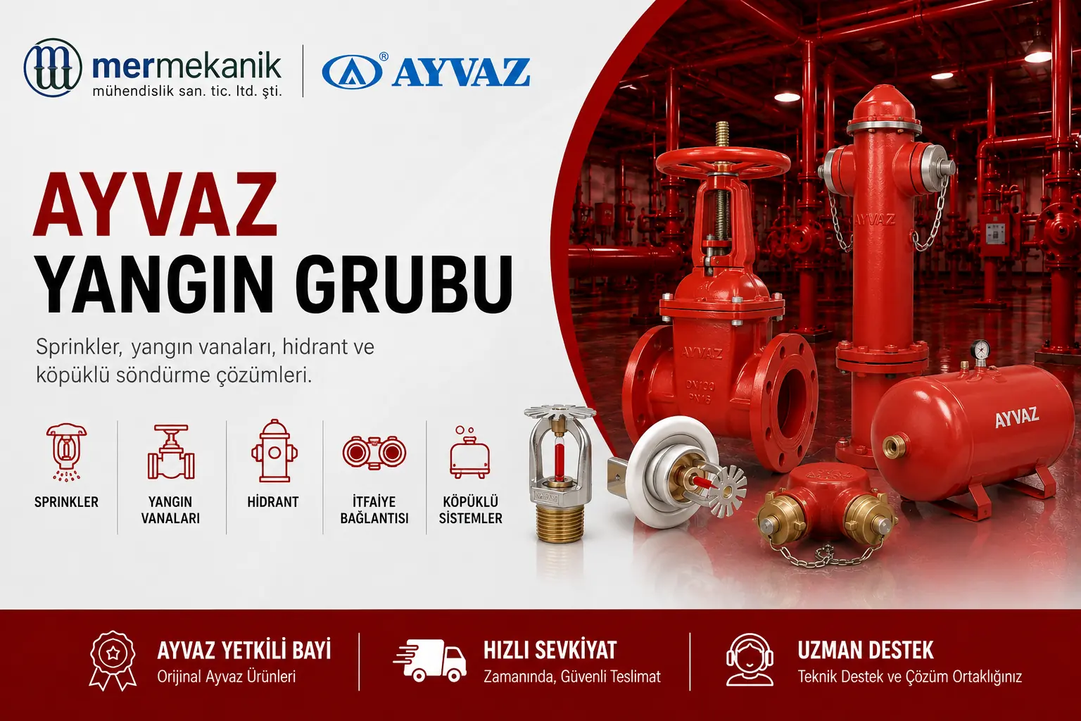 Ayvaz Yangın Grubu Ürünleri ve Yangın Tesisatı Çözümleri