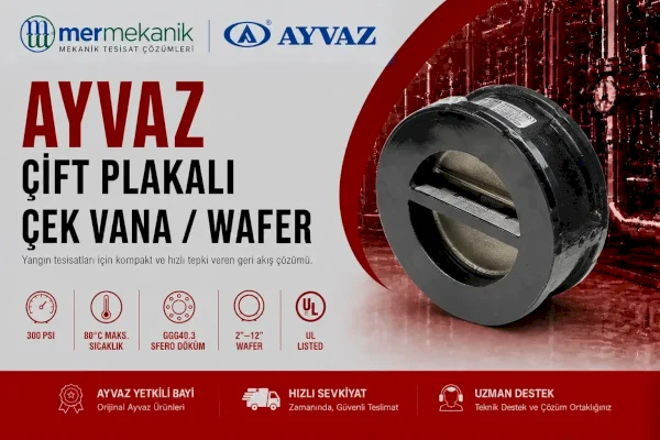 Ayvaz Wafer Çift Plakalı Çek Vana