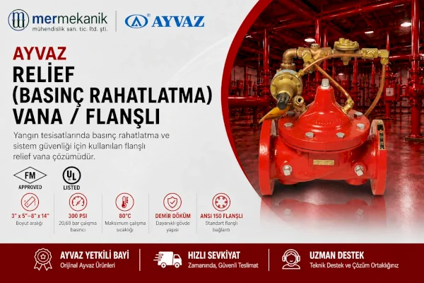 Ayvaz Flanşlı Relief Vana / Basınç Rahatlatma