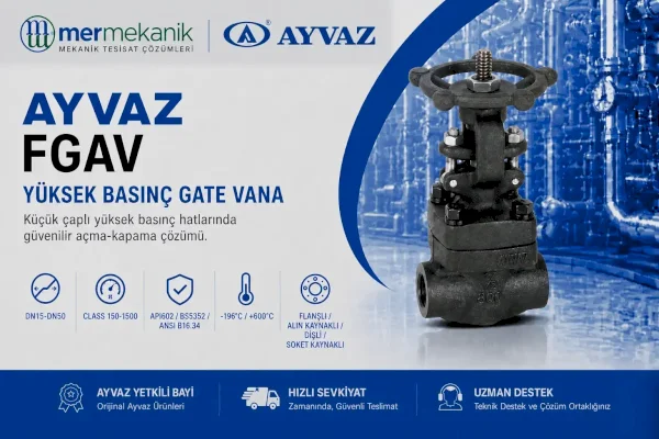 Ayvaz FGAV Yüksek Basınç Gate Vana